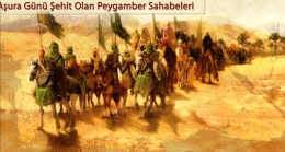 Aşura Günü Şehit Olan Peygamber Sahabeleri Kimlerdir?